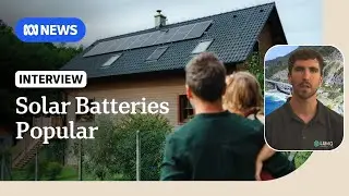 Labor's solar battery subsidy attracts demand among homeowners | ABC NEWS