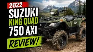 2022 Suzuki King Quad 750AXi  CQR's Second Pick!!!