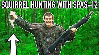 SQUIRREL HUNTING WITH A SPAS-12!!! (Ft. Ace Videos)