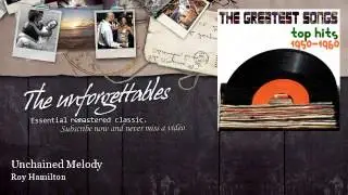 Roy Hamilton - Unchained Melody