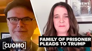 Family of US citizen being held prisoner by Taliban pleads to Trump | CUOMO