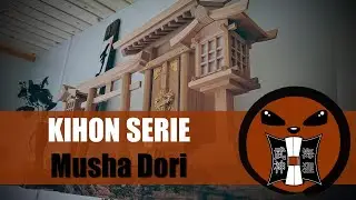 Kihon Serie - Musha Dori