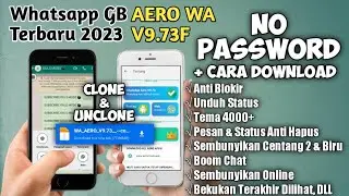 Whatsapp GB Aero V9.73F Terbaru 2023 | AERO Whatsapp Mod | Tanpa Password | Clone Dan Unclone💣