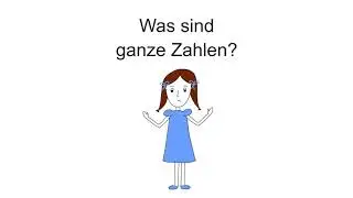 Ganze Zahlen - 1. Was sind ganze Zahlen?