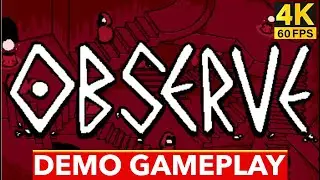 Observe Demo Gameplay Walkthrough Full Game (Steam PC 4K 60FPS)