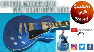 Les Paul Modern Gets A Traditional Look 😎