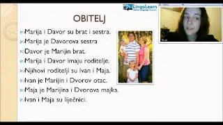 Learn Croatian Online with LingoLearn - Part 1 GREETINGS IN CROATIAN (OBITELJ)
