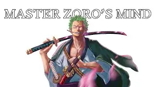 How to Achieve any Goal - Zoro's Mindset