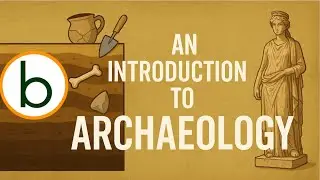 How Archaeology Reveals the Past | journey through the past (part 1)