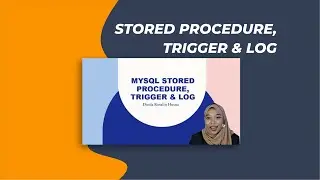 STORED PROCEDURE, TRIGGER, LOG MYSQL | Membuat Database Toko Kue