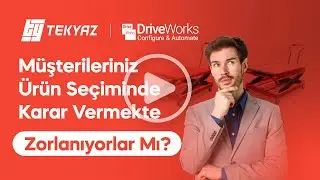 Neden Tasarım Otomasyonu? | 3D Konfig&uuml;rat&ouml;r | DriveWorks