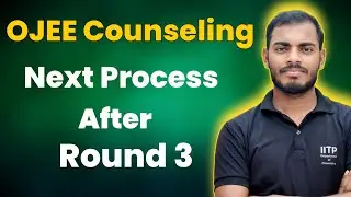 📌OJEE Counseling 2024⚠️ Next process after Seat Allotment Round 3🔥