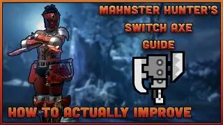 Как на самом деле улучшить игру в Switch Axe в MHR Sunbreak: руководство по игре в Switch Axe в MHRS