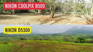 Panorama Photography with Nikon Coolpix B500 vs Nikon D5300 (How to click panorama) | Sonika Agarwal