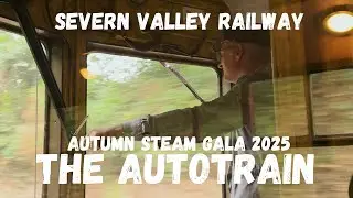 SEVERN VALLEY RAILWAY - AUTUMN STEAM GALA 2025 (THE AUTOTRAIN) &mdash; Filmed In Ultra Panavision 