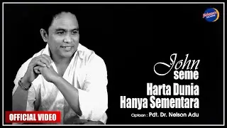 John Seme - Harta Dunia Hanya Sementara | Dangdut (Official Music Video)