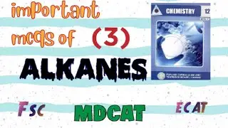 Important mcqs from Alkanes #fscchemistry  #mdcatmcqs #mdcatchemistry