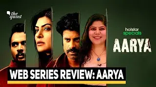 Aarya Review | RJ Stutee Review Sushmita Sen Starrer Web Series On Hotstar | The Quint