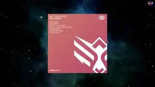 Matthias Bishop - Full Moon (Miguel Angel Castellini Remix) [AURAL SONIC]
