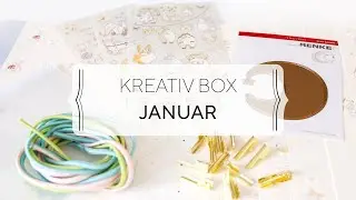 Kreativbox im Januar - Schaut mal mit uns rein! 😄