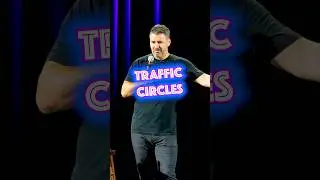 Stop it with the traffic circles #comedy #comedyshorts #standupcomedy