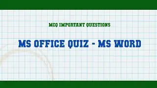 MS Office Quiz - Ms Word MCQ Questions