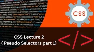 CSS Pseudo class selector (part 1)