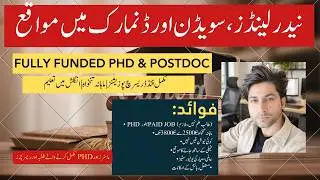 Fully Funded PhD and Postdoc in Netherlands, Sweden, Denmark | Salaried Research Positions in Europe