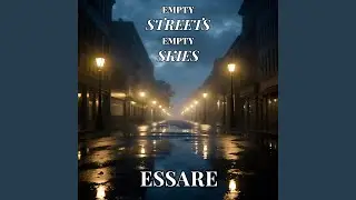 Empty Streets, Empty Skies