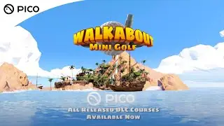 Игра PICO VR | Обновление Walkabout Mini Golf DLC | PICO 4