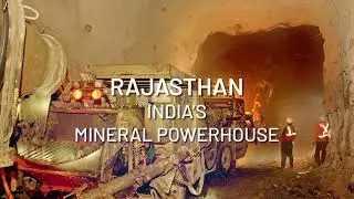 Rajasthan Emerging as India&rsquo;s Strategic Mineral Hub