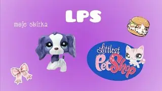 MOJE sbírka LPS💐🎀