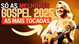 1 HORA DE ADORA&Ccedil;&Atilde;O PODEROSA   LOUVORES QUE TRAZEM PAZ E F&Eacute; EM 2025