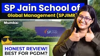 SP Jain Institute of Management & Research | SPJIMR  MBA | Why It&rsquo;s India&rsquo;s Most Selective B-School