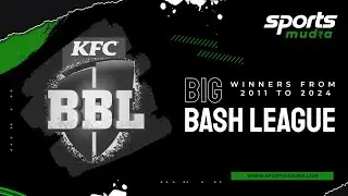 Champions Through the Years: Reliving Every Big Bash League (BBL) Winner from 2011 to 2024