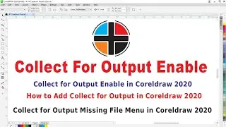 Как включить функцию &laquo;Сбор данных для вывода&raquo; в CorelDraw | Как добавить функцию &laquo;Сбор данных для...