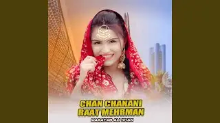 Chan Chanani Raat Mehrman