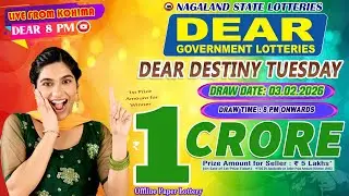 LOTTERY LIVE DEAR 8 PM 03.02.2026 NAGALAND STATE LOTTERY LIVE DRAW LOTTERY SAMBAD LIVE FROM KOHIMA