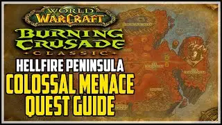 Colossal Menace WoW TBC Quest