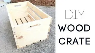 How to Build a Wood Crate
