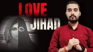Love Jihad: सच या साज़िश? | The Untold Truth of Love Jihad #religion #trust #lovejihad  