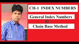 CH  1 General  Index Number Chain Base Method