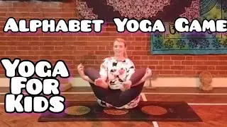 Alphabet Yoga Game ~Yoga for Kids~
