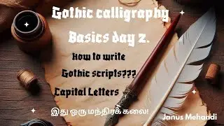 Gothic Calligraphy for beginners (Majuscules) capital letter  Basics A-F
