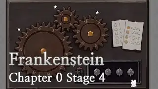 Frankenstein Chapter 0 Stage 4 Walkthrough (PuzzleSpace)