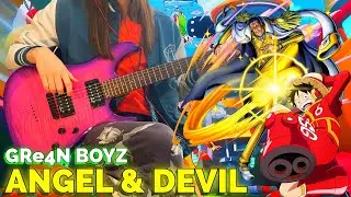 「ANGEL & DEVIL」by GRe4N BOYZ ~One Piece OP 27~ Guitar Cover