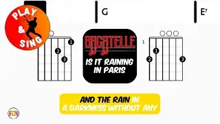 Bagatelle - Is It Raining In Paris | Scrolling Guitar Chords & Lyrics