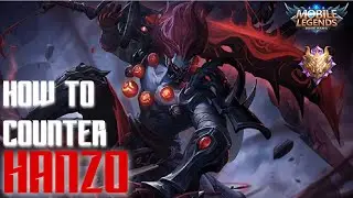 How To Counter HANZO in MLBB - Review & Counters