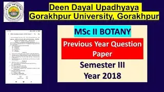 MSc Botany Previous Year Question Paper I Semester III -2018 I Old Question paper DDU University