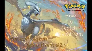 Pokemon Revolution Online [PRO] Xmas Event 2023 P.2 | Cách bắt Reshiram - Dungeon Xmas | Blue L.A
